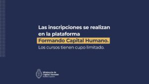 El renacer del oficio: Capital Humano y el sector privado se dan la mano para capacitar 17 Ministerio de Capital Humano