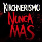 Uncuyo: Kirchnerismo nunca mas